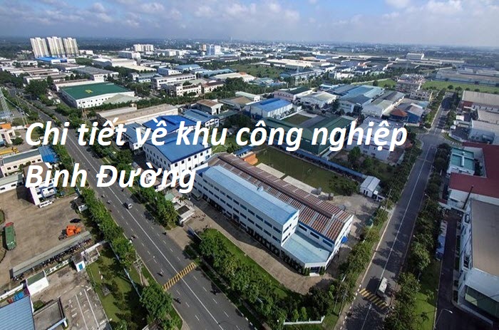 Khu công nghiệp Bình Đường và những thông tin cần biết