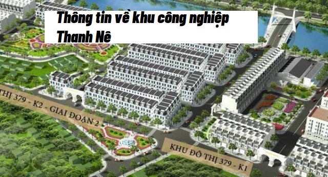 Tìm hiểu Danh sách các khu công nghiệp Thanh nê