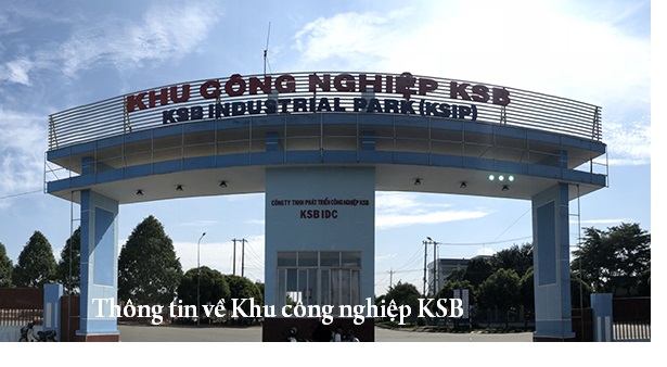 Thông tin về Khu công nghiệp KSB