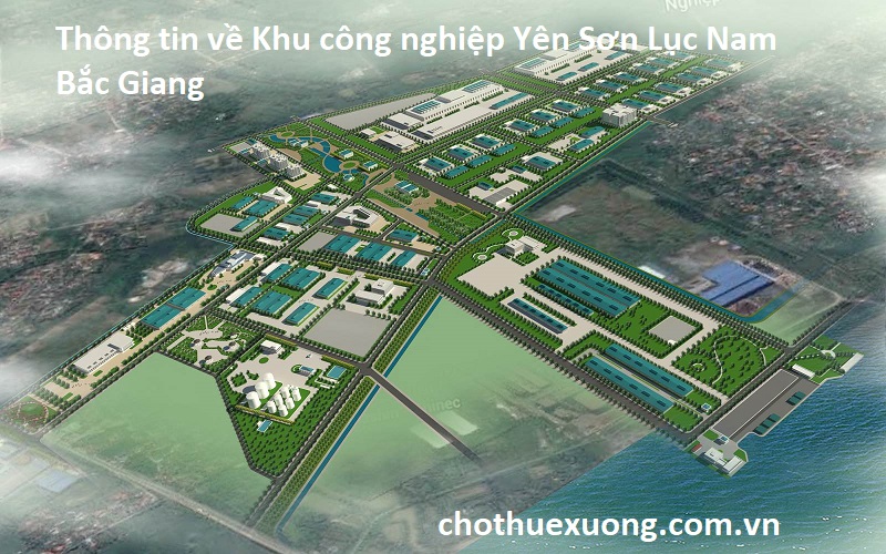 Thông tin về Khu công nghiệp Yên Sơn Lục Nam Bắc Giang