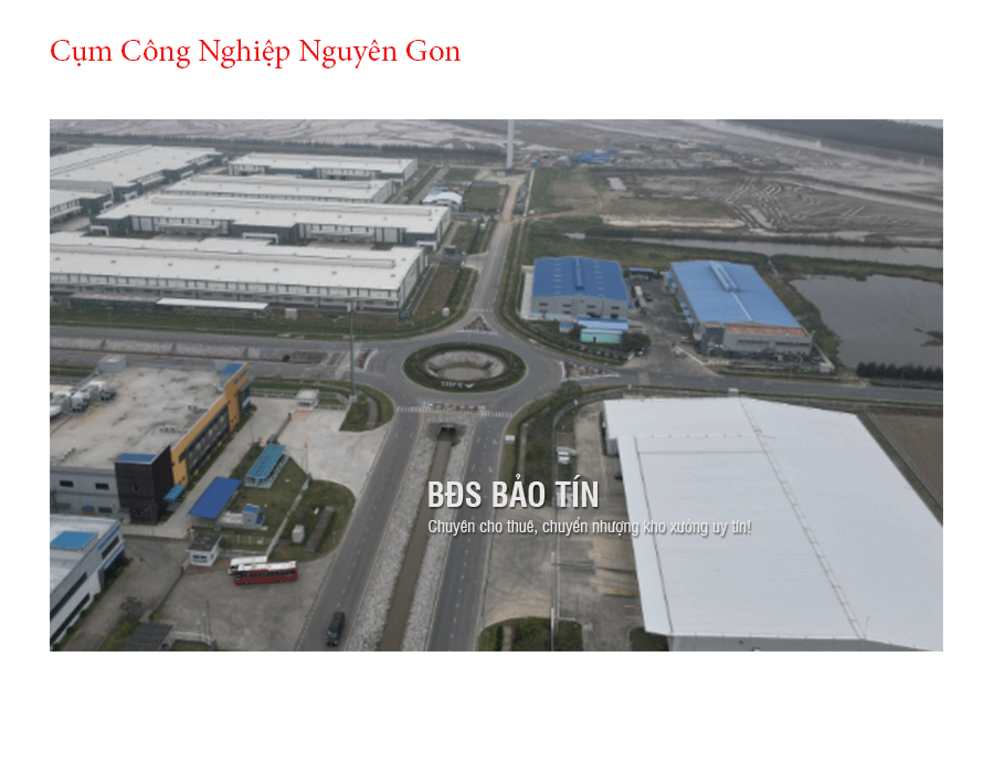Cụm Công Nghiệp Nguyên Gon: Điểm Đến Mới Cho Nhà Đầu Tư Tiềm Năng