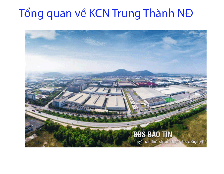 Tổng quan về Khu công nghiệp Trung Thành
