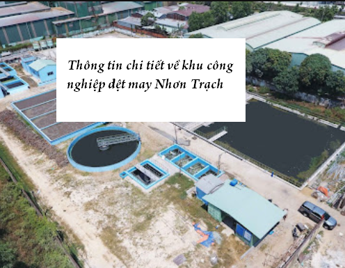 Thông tin chi tiết về khu công nghiệp dệt may Nhơn Trạch