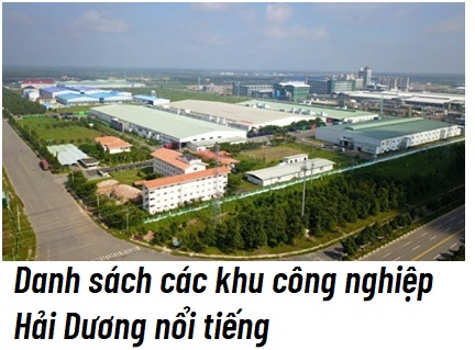 Danh sách các khu công nghiệp Hải Dương nổi tiếng nhất