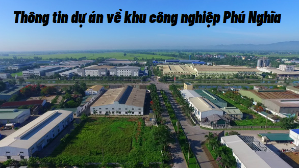 Thông tin dự án về khu công nghiệp Phú Nghĩa