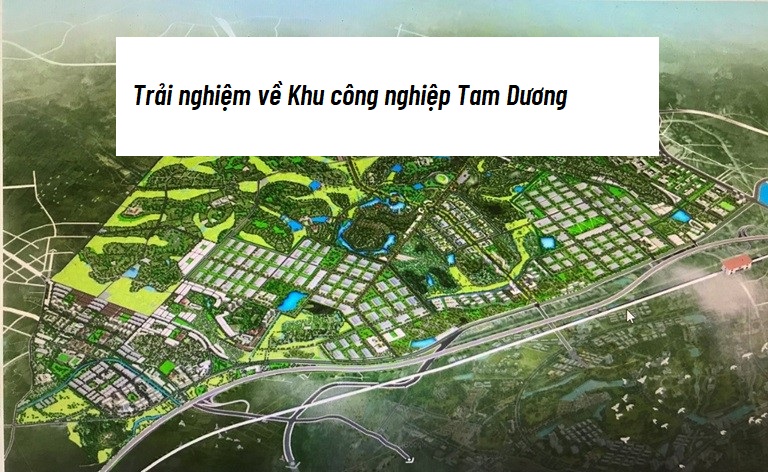 Thông tin dự án Khu công nghiệp Tam Dương I