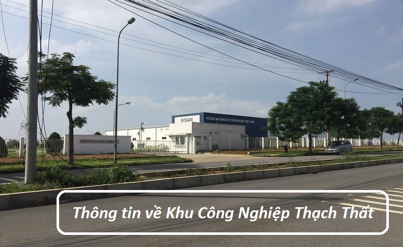 Khu công nghiệp Thạch Thất và những đặc điểm cần biết