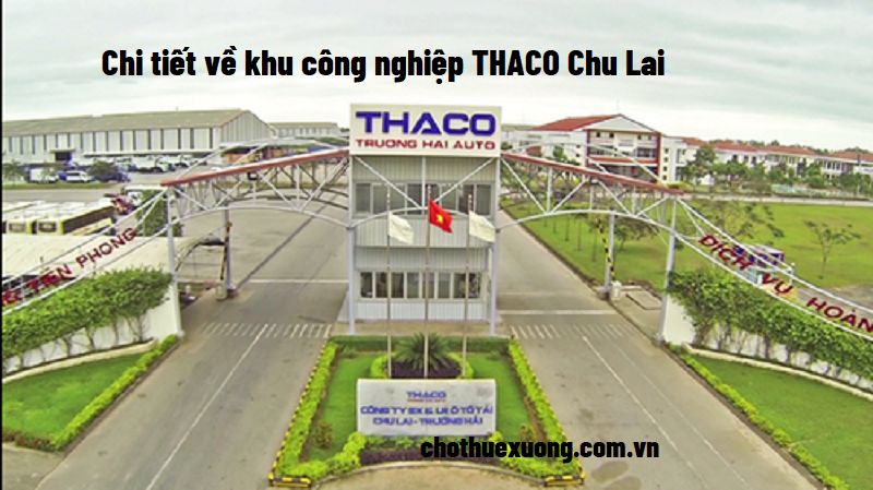 Chi tiết về khu công nghiệp THACO Chu Lai